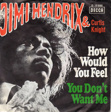 Jimi Hendrix & Curtis Knight : How Would You Feel (7", Single)