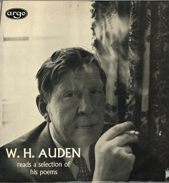 W. H. Auden : Reads A Selection Of His Poems (LP, Mono)