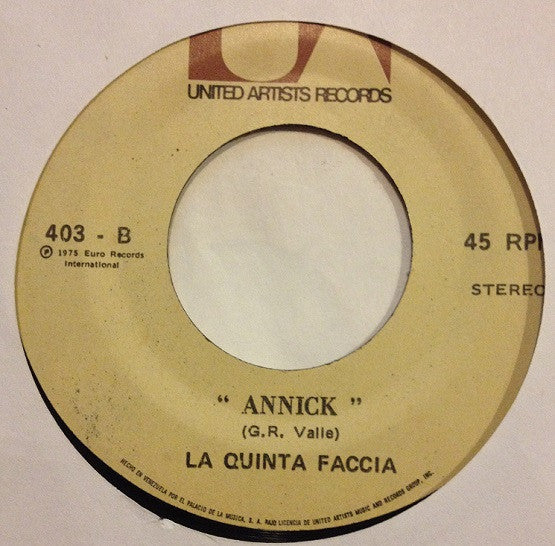 La Quinta Faccia : Tornero (Regresaré) / Annick (7", Single)