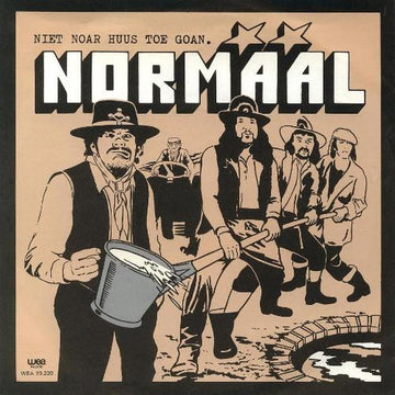 Normaal : Niet Noar Huus Toe Goan (7", Single, Mono)