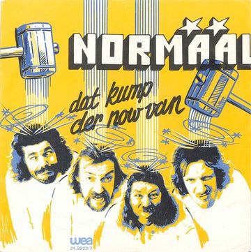 Normaal : Dat Kump Der Now Van (7")