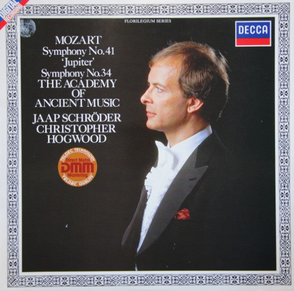 Wolfgang Amadeus Mozart - The Academy Of Ancient Music, Jaap Schröder, Christopher Hogwood : Symphony No. 41 "Jupiter" / Symphony No. 34 (LP)