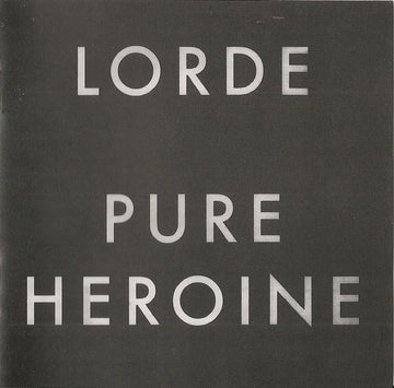 Lorde : Pure Heroine (CD, Album)