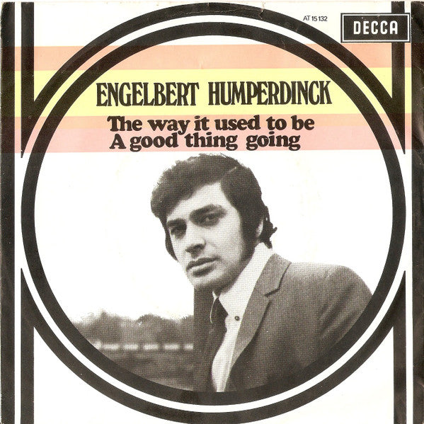 Engelbert Humperdinck : The Way It Used To Be (7", Yel)