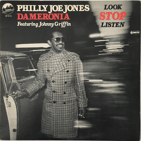 "Philly" Joe Jones / Dameronia Featuring Johnny Griffin : Look Stop Listen (LP, Album)