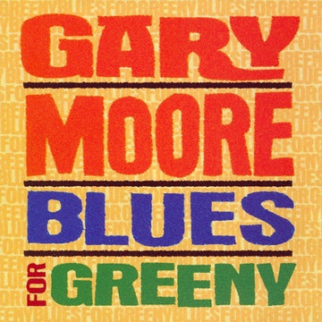 Gary Moore : Blues For Greeny (CD, Album, RE, RM)