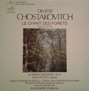 Dmitri Shostakovich : Le Chant Des Forêts, Oratorio Op.81 (LP, Gat)