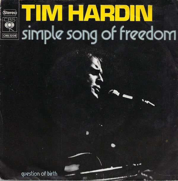 Tim Hardin : Simple Song Of Freedom (7", Single, RE)