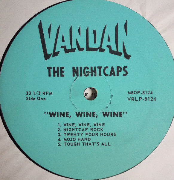 The Nightcaps (3) : Wine, Wine, Wine (LP, Album, RE)