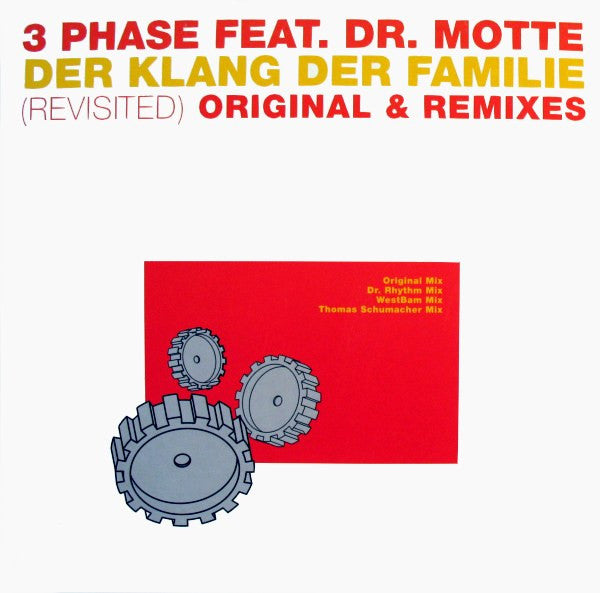 3 Phase Feat. Dr. Motte : Der Klang Der Familie (Revisited) Original & Remixes (2x12")