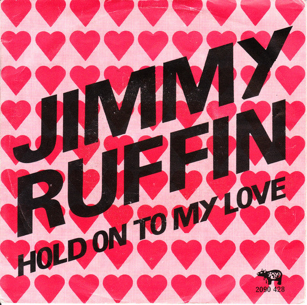 Jimmy Ruffin : Hold On To My Love (7", Single)