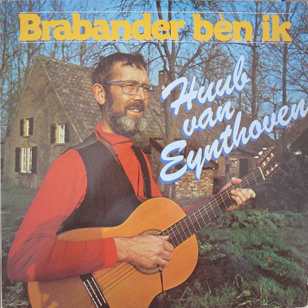 Huub van Eynthoven : Brabander Bèn Ik (LP, Album)