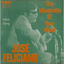 José Feliciano : The Windmills Of Your Mind / Work Song (7", Single)