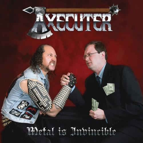 Axecuter : Metal Is Invincible (CD, Album)