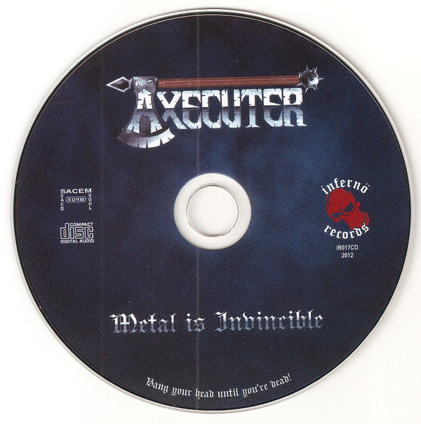 Axecuter : Metal Is Invincible (CD, Album)