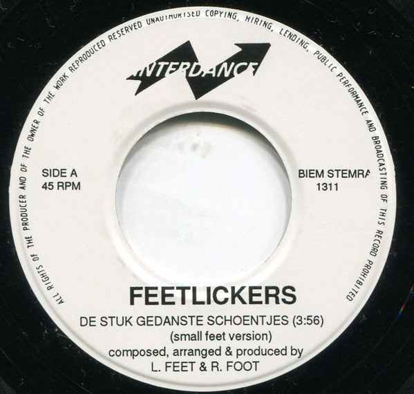 The Feetlickers : De Stuk Gedanste Schoentjes (7", Single)