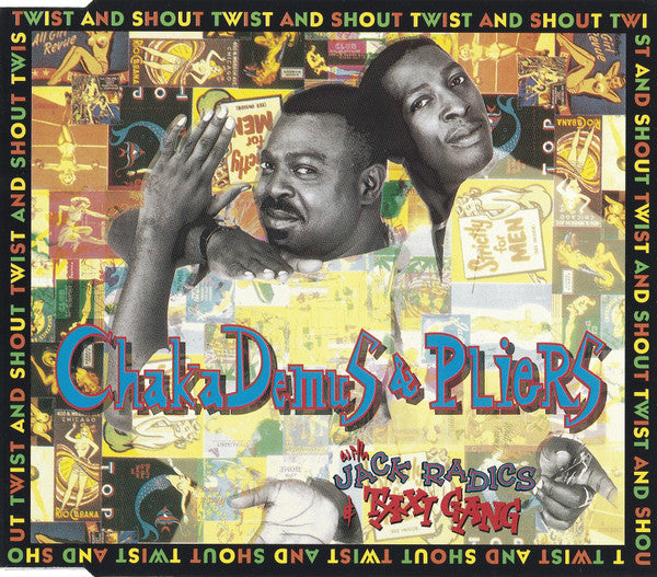 Chaka Demus & Pliers With Jack Radics & The Taxi Gang : Twist And Shout (CD, Maxi)