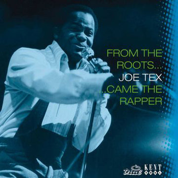 Joe Tex : From The Roots ... Came The Rapper (CD, Comp)