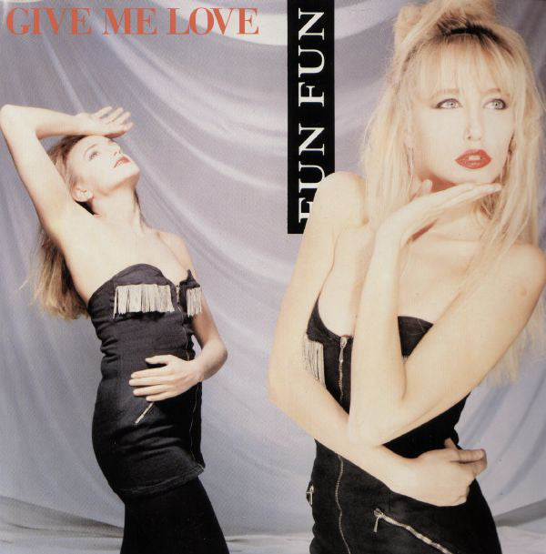 Fun Fun : Give Me Love (12")