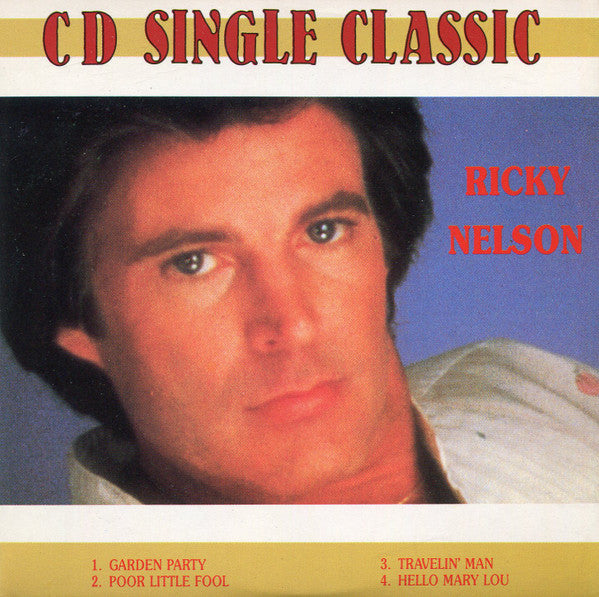 Ricky Nelson (2) : Garden Party (CD, Single)