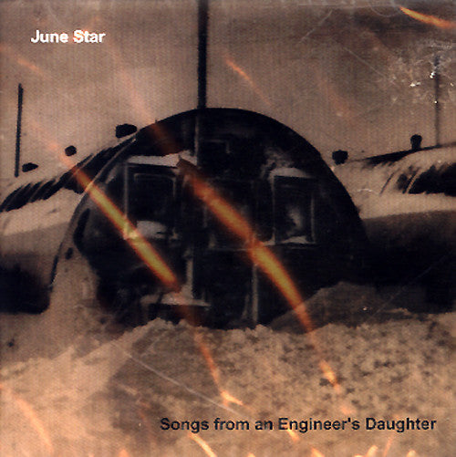 June Star : Songs From An Engineer's Daughter (CD, Album)