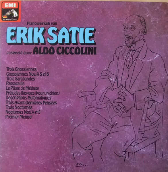 Erik Satie, Aldo Ciccolini : Pianowerken Van Erik Satie Gespeeld Door Aldo Ciccolini (LP, Album, RE)