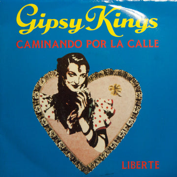 Gipsy Kings : Caminando Por La Calle (7", Single)