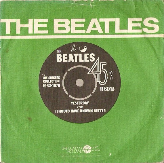 The Beatles : Yesterday c/w I Should Have Known Better (7", Single)