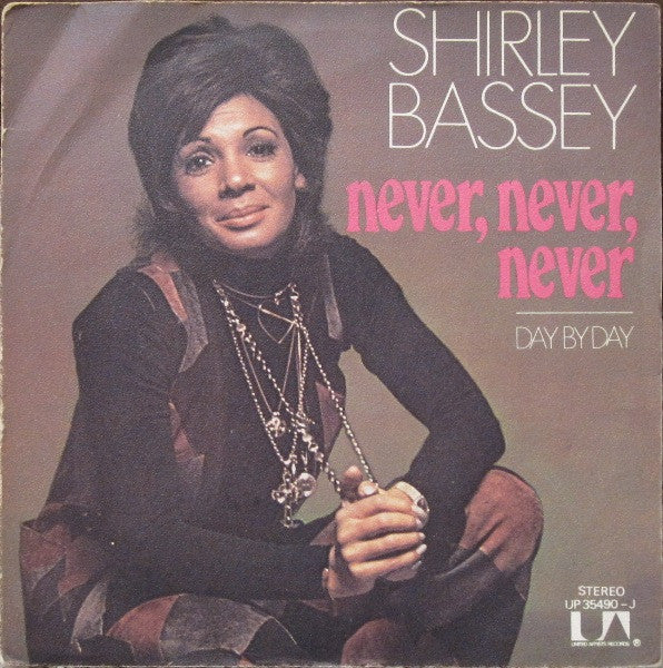 Shirley Bassey : Never, Never, Never (7", Single)