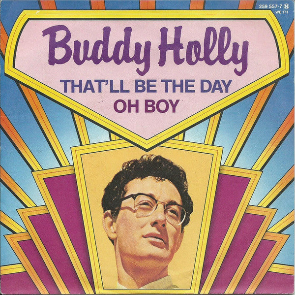 Buddy Holly : That'll Be The Day / Oh, Boy (7", Single)