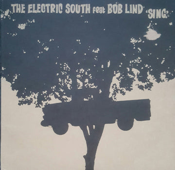 The Electric South Feat. Bob Lind : Sing (10")