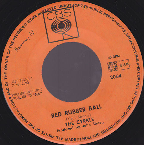 The Cyrkle : Red Rubber Ball / How Can I Leave Her (7", Single)