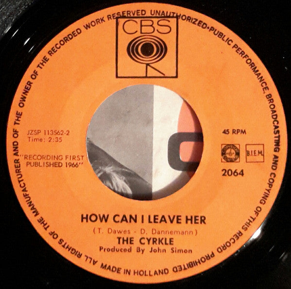The Cyrkle : Red Rubber Ball / How Can I Leave Her (7", Single)