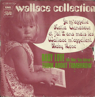 Wallace Collection : Baby Love / Think About Tomorrow (7", Single)