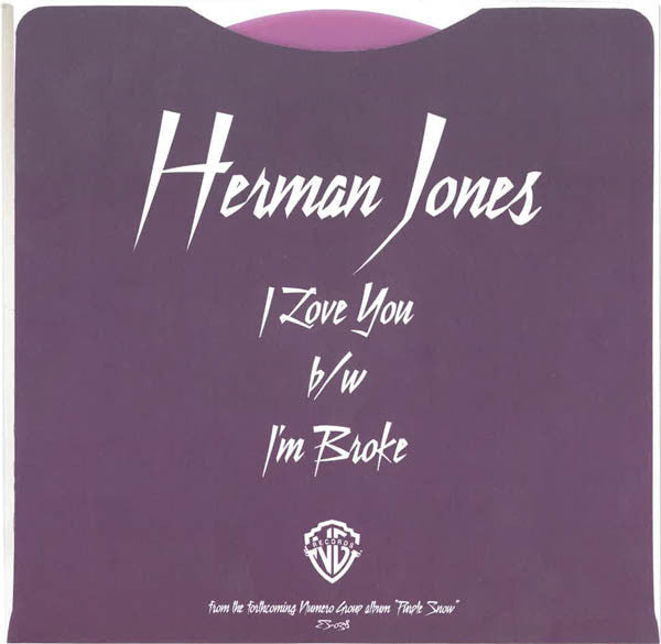 Herman Jones (2) : I Love You / I'm Broke (7", Single, Vio)