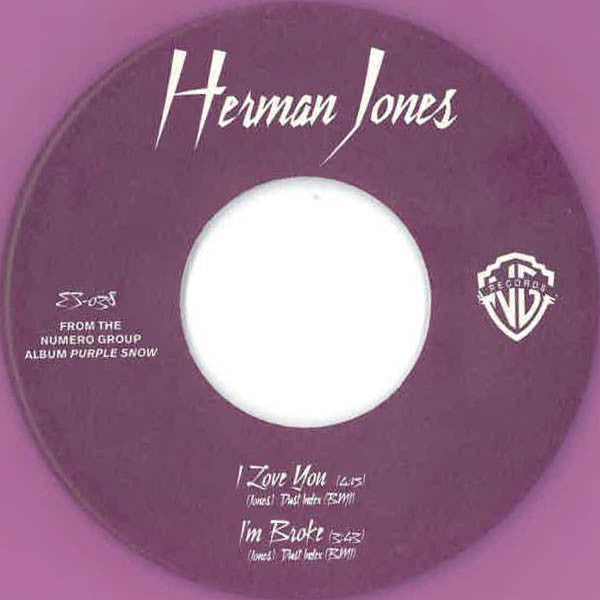 Herman Jones (2) : I Love You / I'm Broke (7", Single, Vio)