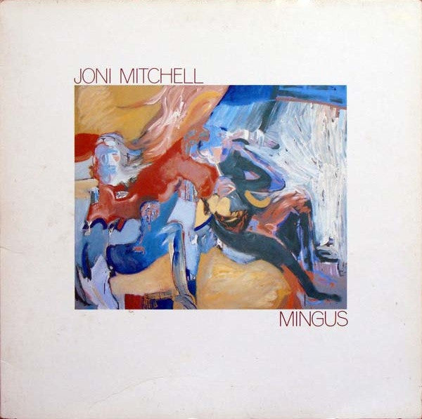 Joni Mitchell : Mingus (LP, Album, RP, Gat)