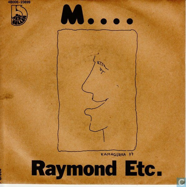 Raymond van het Groenewoud : M.... (7", Single, Bro)