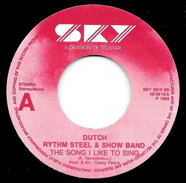 The Dutch Rhythm Steel & Showband : The Song I Like To Sing (7", Single)