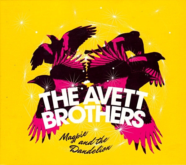 The Avett Brothers : Magpie And The Dandelion (CD, Album)