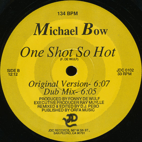 Michael Bow : One Shot So Hot (12")
