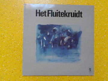 Het Fluitekruidt : Het Fluitekruidt (LP, Album)