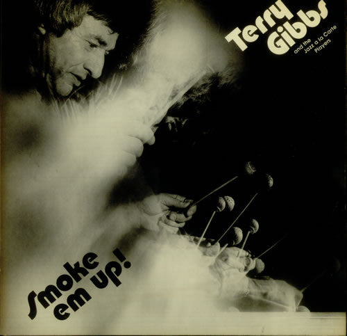 Terry Gibbs : Smoke Em Up! (LP, Album)