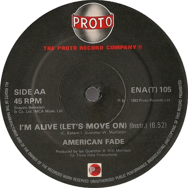 American Fade : I'm Alive (Let's Move On) (12")