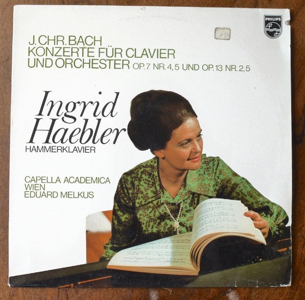 Johann Christian Bach - Ingrid Haebler, Capella Academica Wien, Eduard Melkus : Konzerte Für Clavier Und Orchester Op. 7 Nr. 4,5 Und Op. 13 Nr. 2,5 (LP, Album)