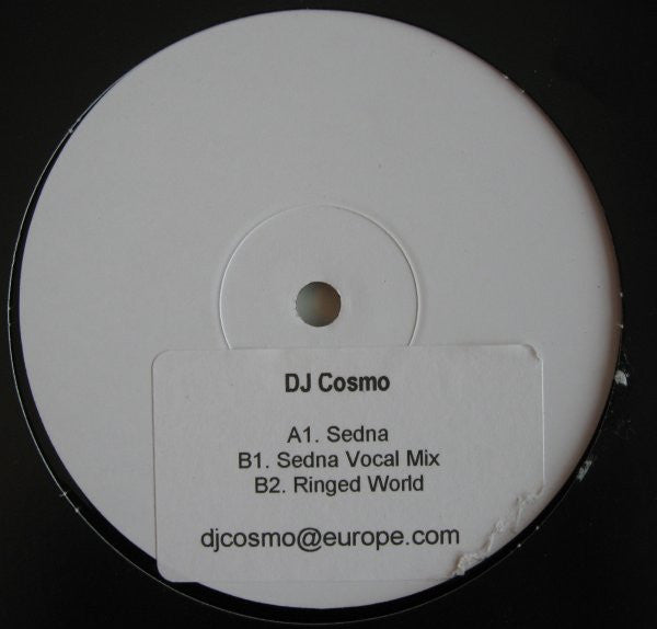 DJ Cosmo (4) : Sedna / Ringed World (12", W/Lbl)