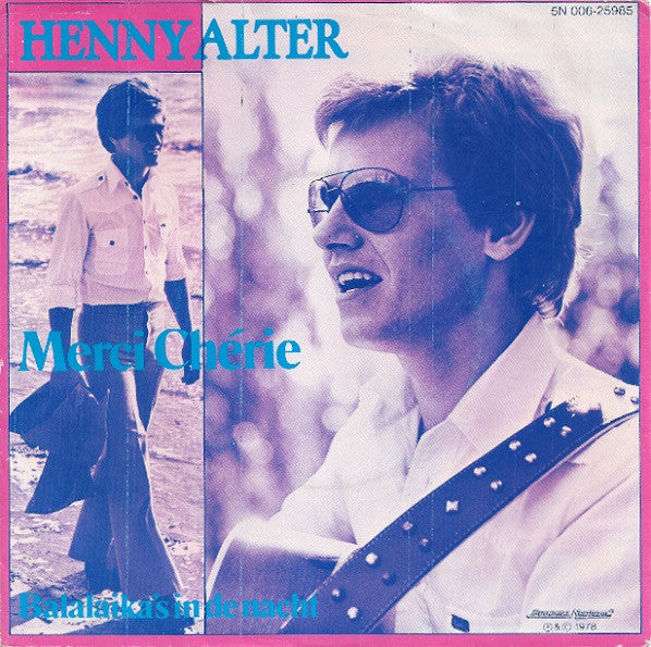 Henny Alter : Merci Chérie (7", Single)