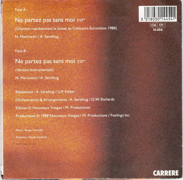 Celine Dion* : Ne Partez Pas Sans Moi (7", Single)