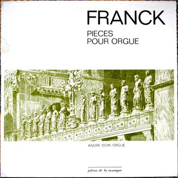 César Franck : Pièces Pour Orgue (LP, Album)