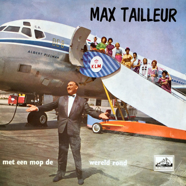 Max Tailleur : Met Een Mop De Wereld Rond (10", Album)